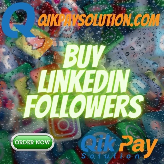 Buy Linkedin Followers - QikPaySolution