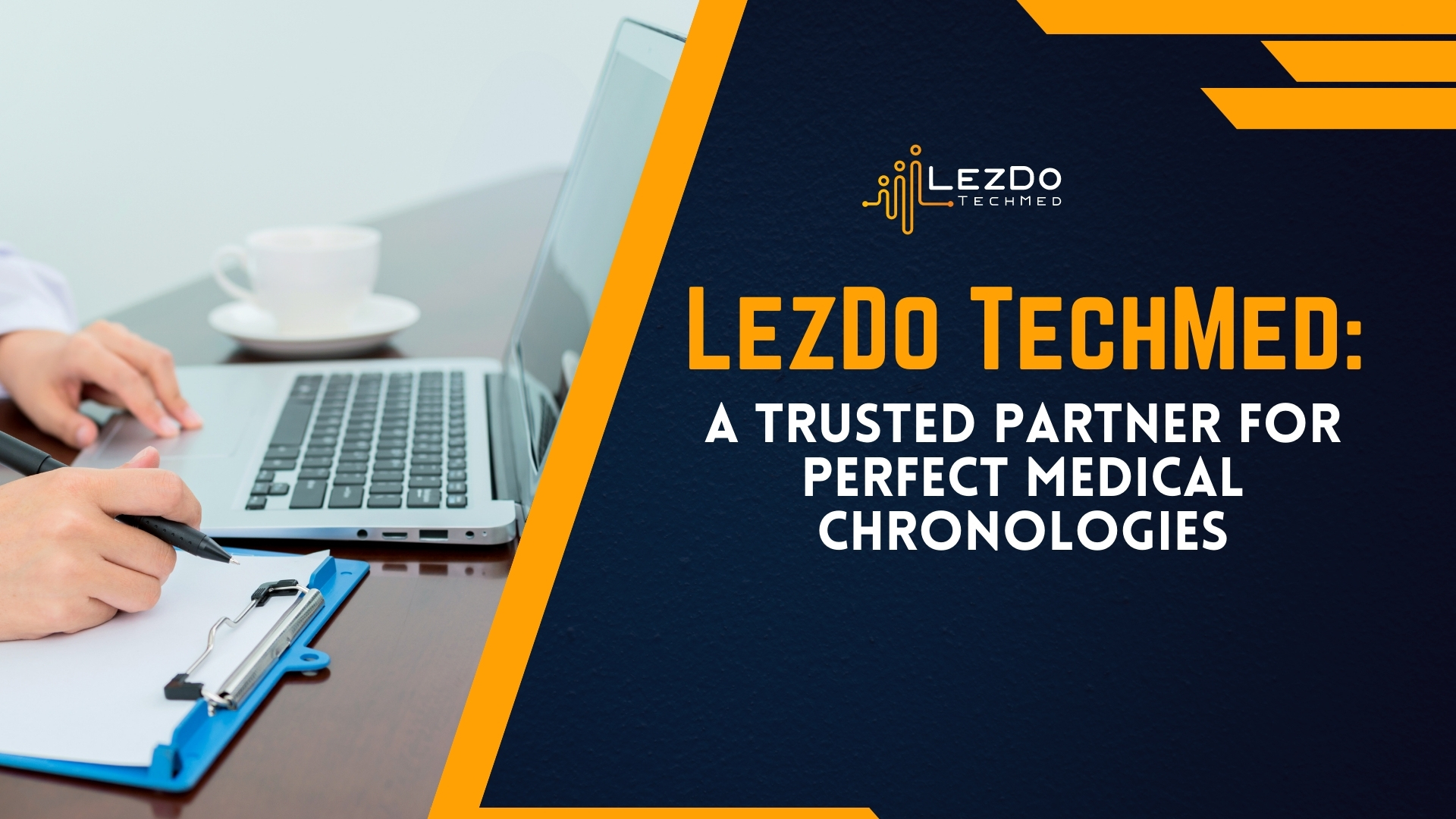 LezDo TechMed: A Trusted Partner for Perfect Medical Chronologies