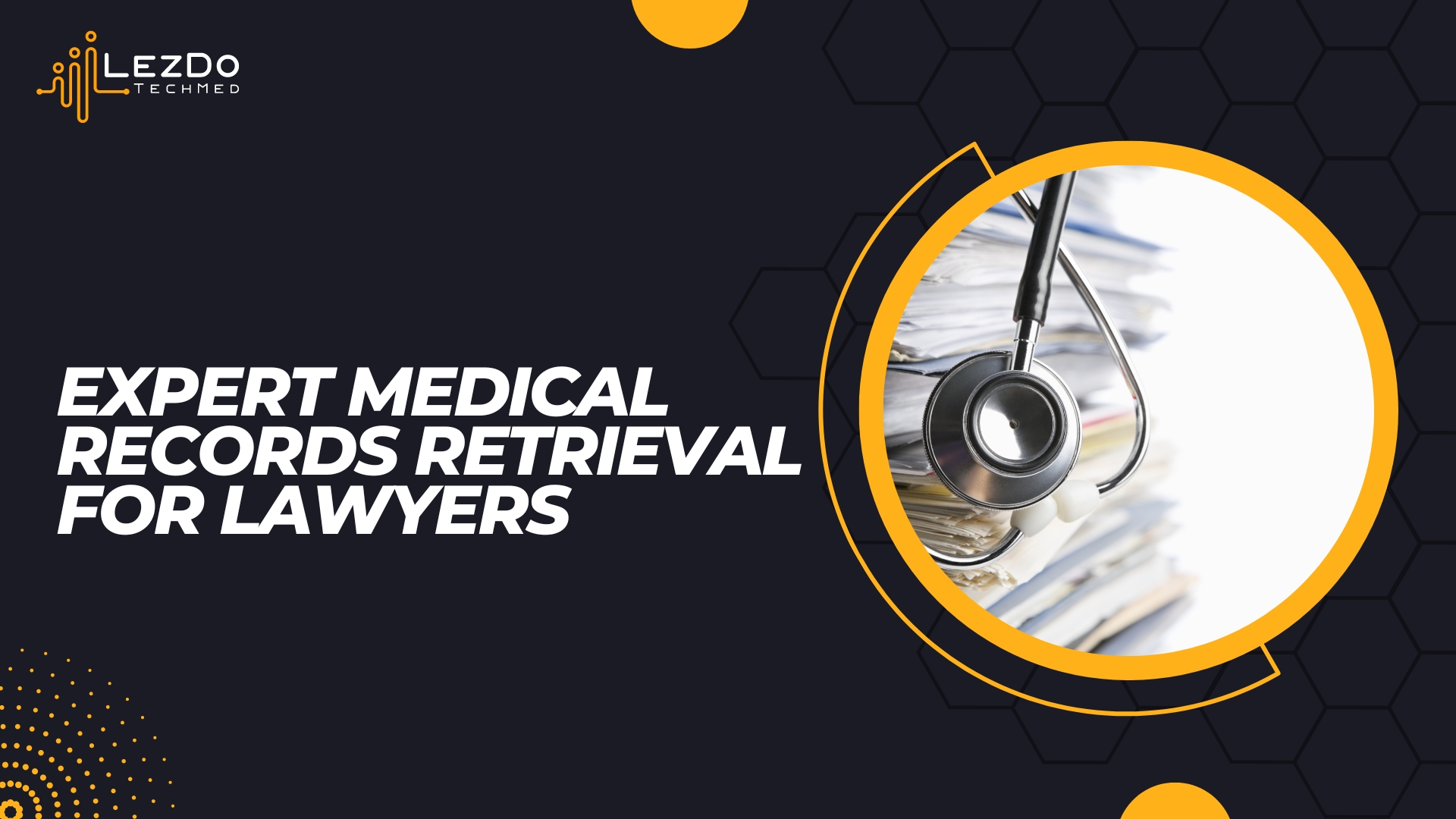 The #1 Choice : Quick Medical Records Retrieval for Lawyers