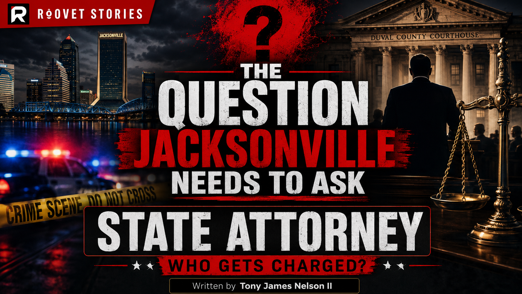 The Question Jacksonville Needs to Ask: State Attorney